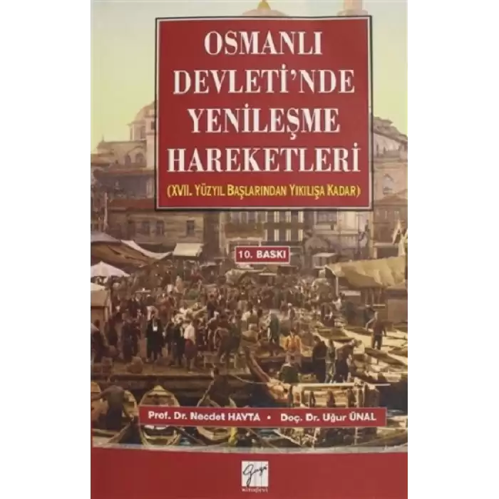 Osmanlı Devleti’nde Yenileşme Hareketleri