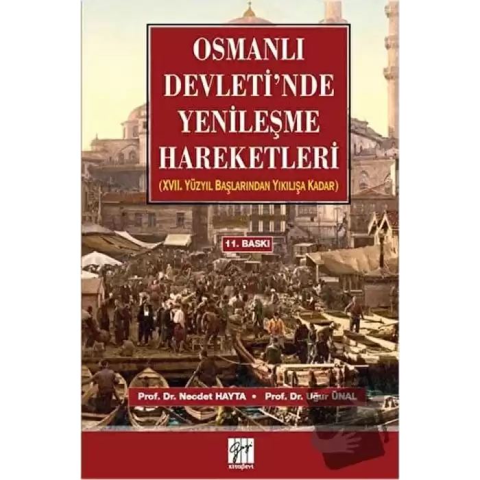 Osmanlı Devleti’nde Yenileşme Hareketleri