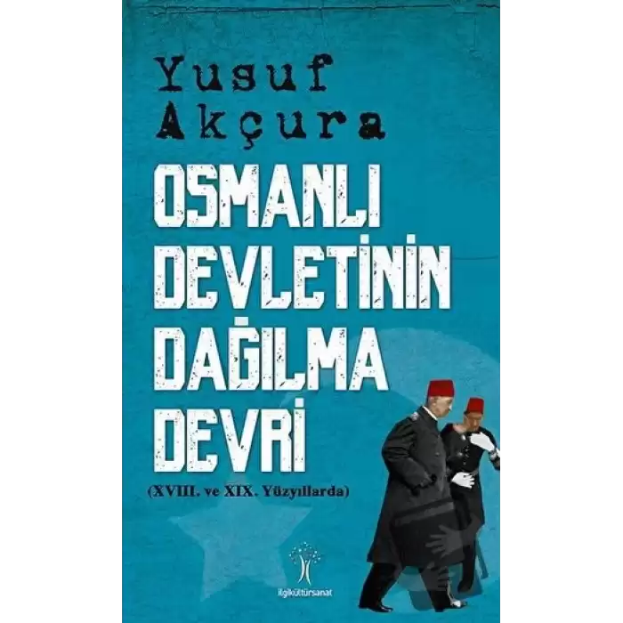 Osmanlı Devletinin Dağılma Devri