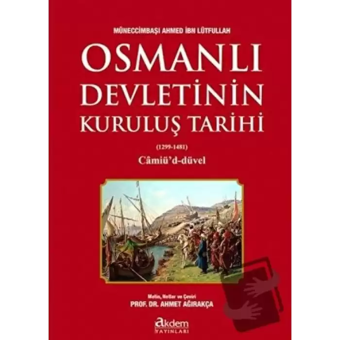 Osmanlı Devletinin Kuruluş Tarihi (1299-1481)