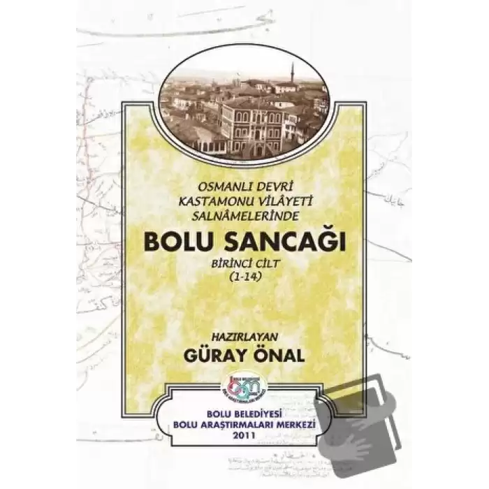 Osmanlı devri Kastamonu Vilayeti Salnamelerinde Bolu Sancağı 2 Cilt Takım (Ciltli)