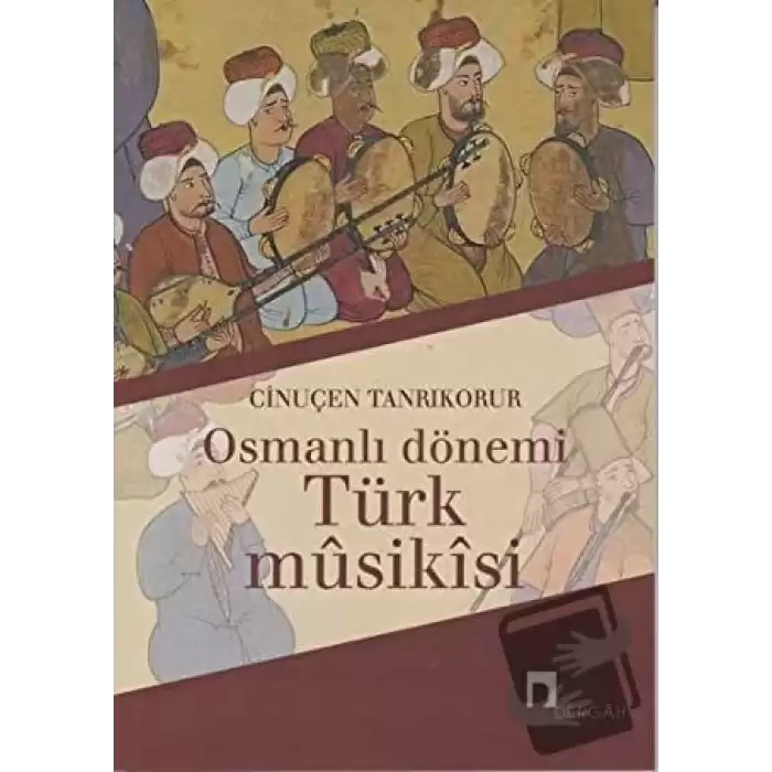 Osmanlı Dönemi Türk Musikisi