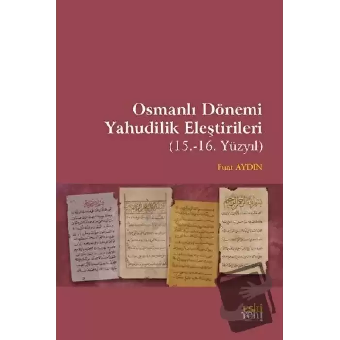 Osmanlı Dönemi Yahudilik Eleştirileri