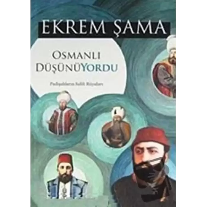 Osmanlı Düşünüyordu