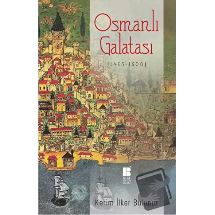 Osmanlı Galatası (1453-1600)