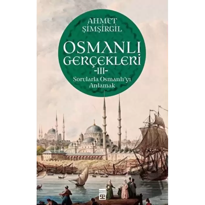 Osmanlı Gerçekleri 3