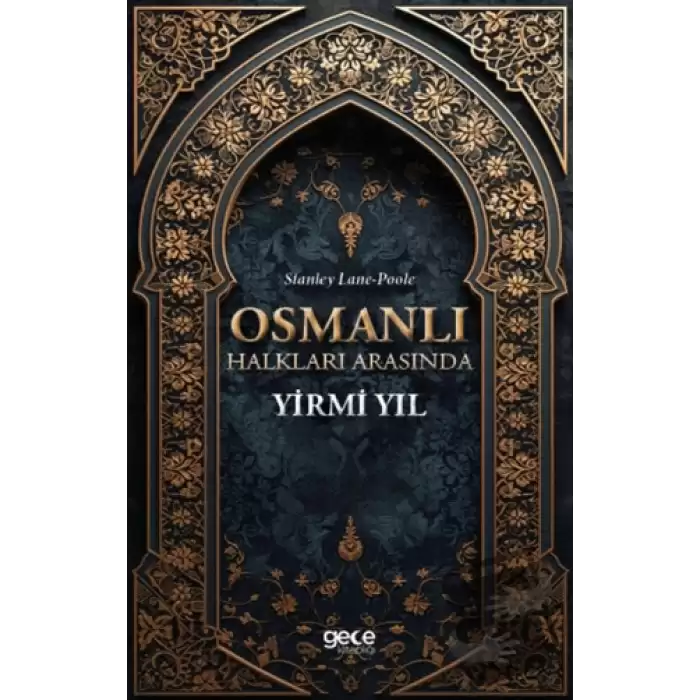 Osmanlı Halkları Arasında Yirmi Yıl