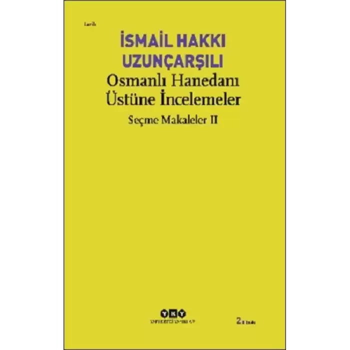 Osmanlı Hanedanı Üstüne İncelemeler