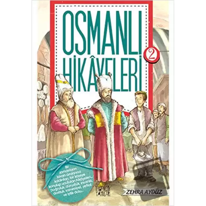 Osmanlı Hikayeleri 2