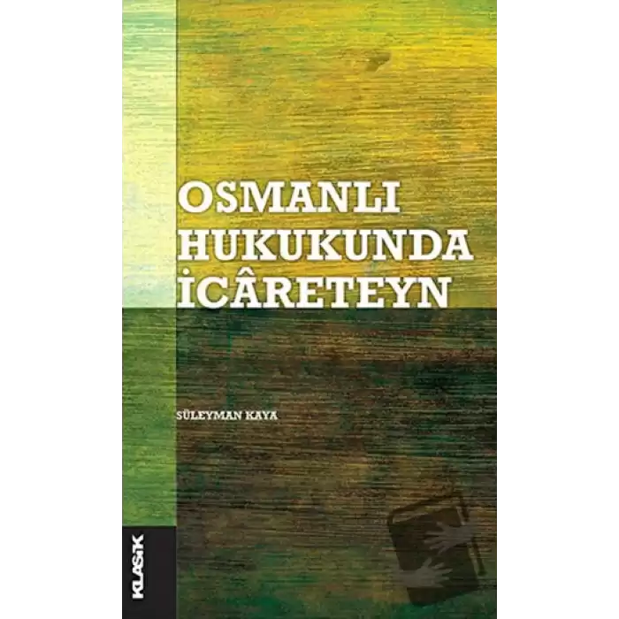 Osmanlı Hukukunda İcareteyn