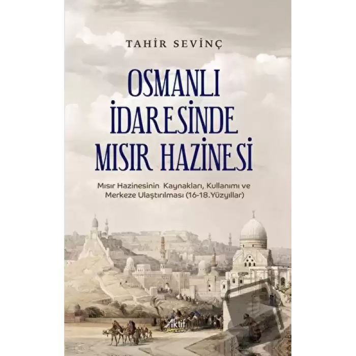 Osmanlı İdaresinde Mısır Hazinesi