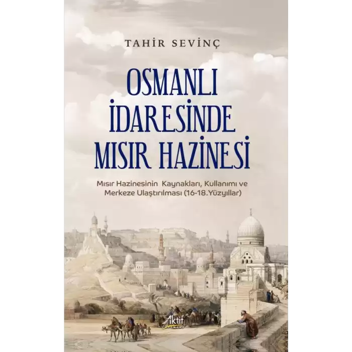 Osmanlı İdaresinde Mısır Hazinesi