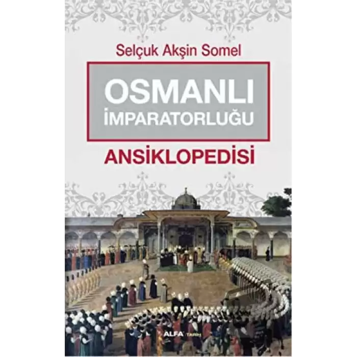 Osmanlı İmparatorluğu Ansiklopedisi