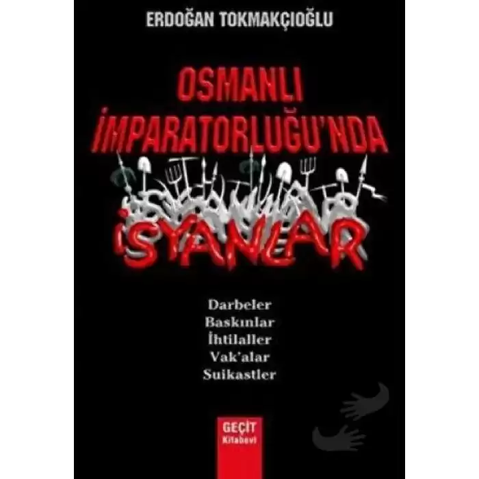 Osmanlı İmparatorluğunda İsyanlar