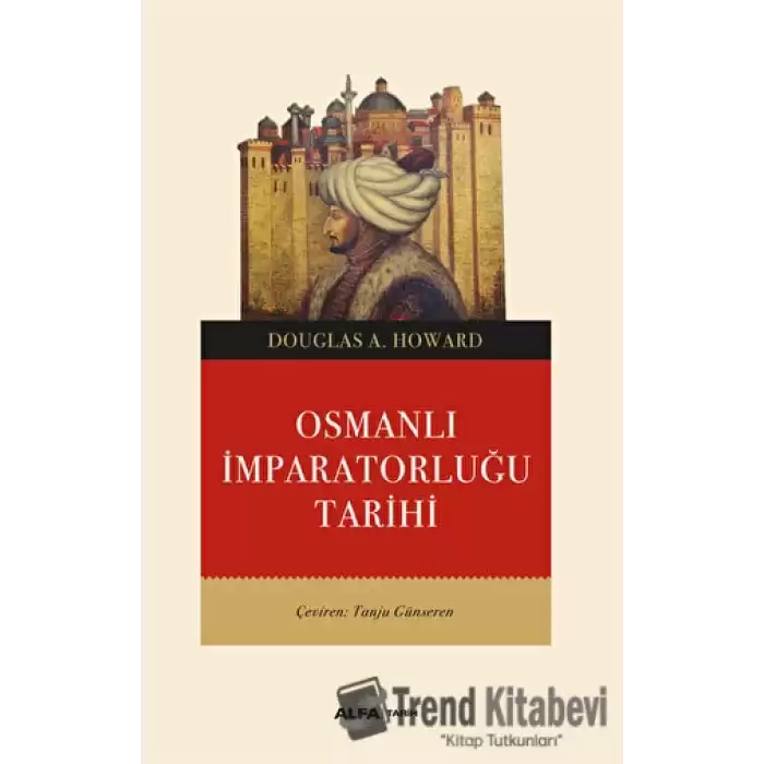 Osmanlı İmparatorluğu Tarihi