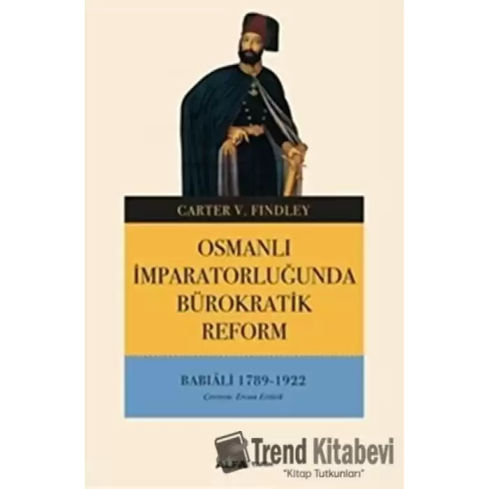 Osmanlı İmparatorluğunda Bürokratik Reform