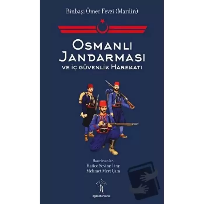 Osmanlı Jandarması ve İç Güvenlik Harekatı