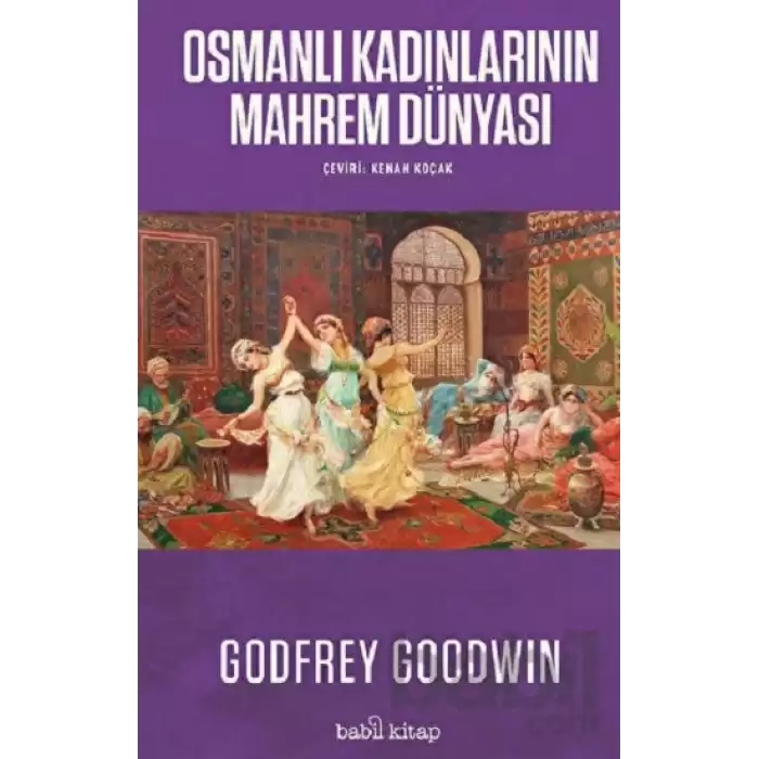 Osmanlı Kadınlarının Mahrem Dünyası