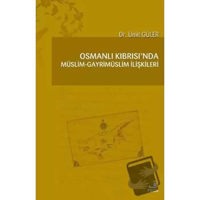 Osmanlı Kıbrısında Müslim - Gayrimüslim İlişkileri