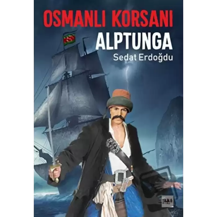 Osmanlı Korsanı Alptunga