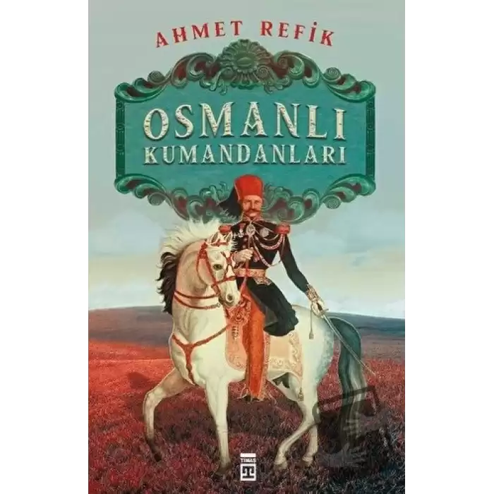 Osmanlı Kumandanları