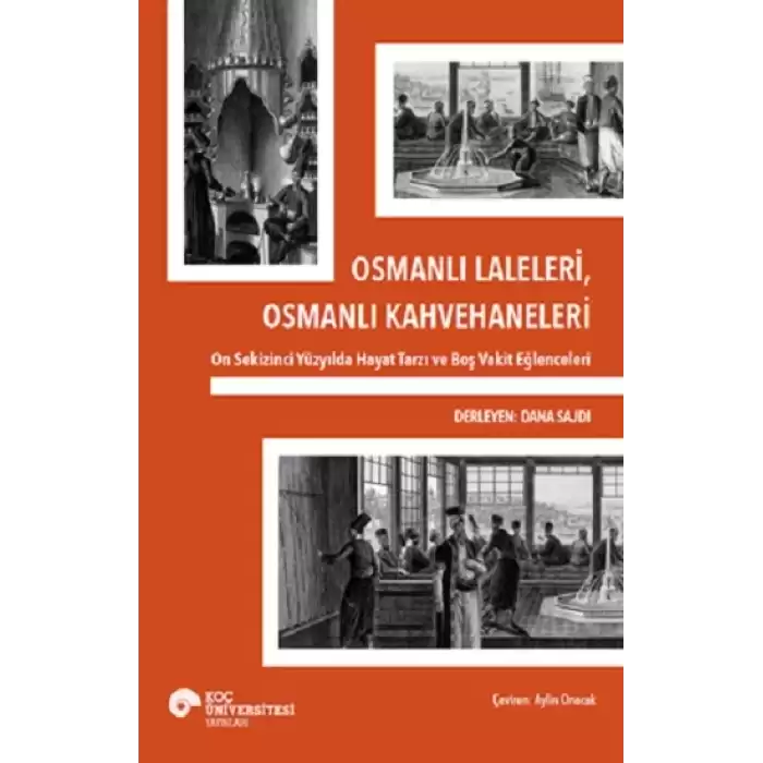 Osmanlı Laleleri, Osmanlı Kahvehaneleri