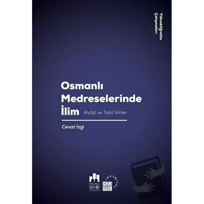 Osmanlı Medreselerinde İlim