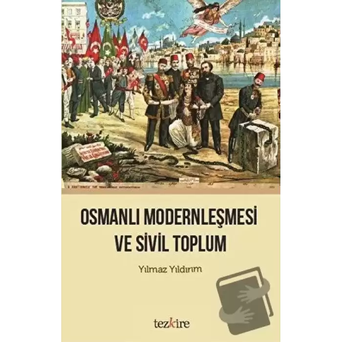 Osmanlı Modernleşmesi ve Sivil Toplum