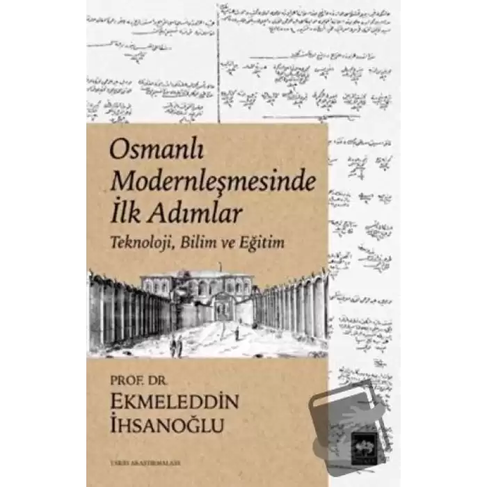 Osmanlı Modernleşmesinde İlk Adımlar