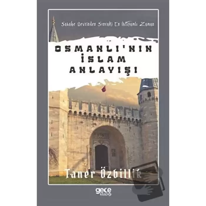 Osmanlının İslam Anlayışı