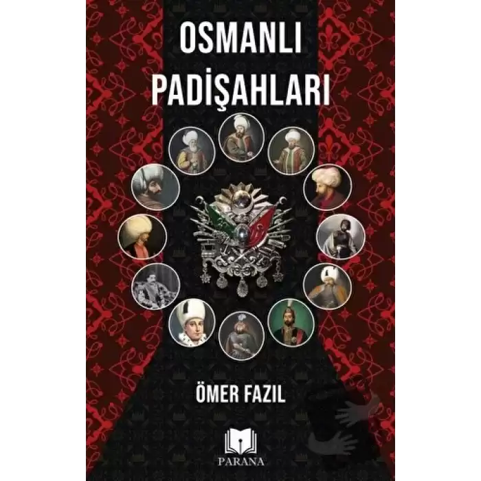 Osmanlı Padişahları