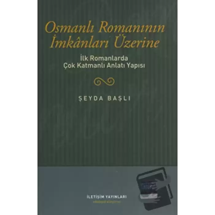 Osmanlı Romanının İmkanları Üzerine