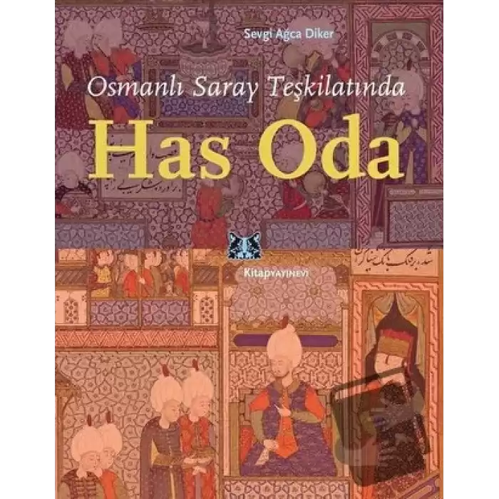 Osmanlı Saray Teşkilatında Has Oda