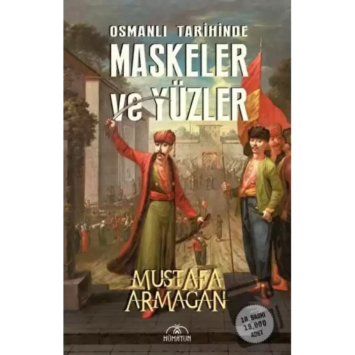 Osmanlı Tarihinde Maskeler ve Yüzler