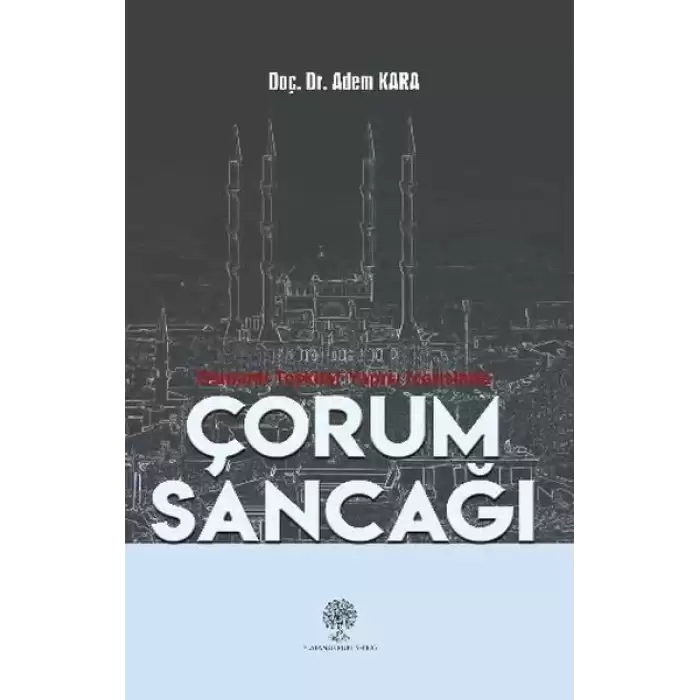 Osmanlı Teşkilat Yapısı İçerisinde Çorum Sancağı