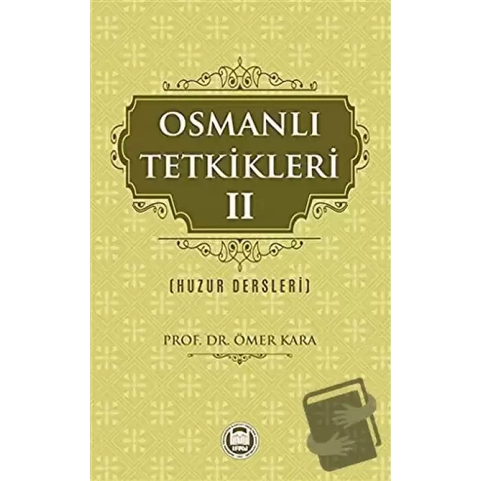 Osmanlı Tetkikleri - 2