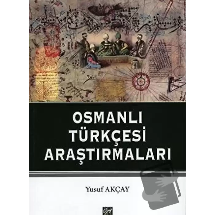 Osmanlı Türkçesi Araştırmaları