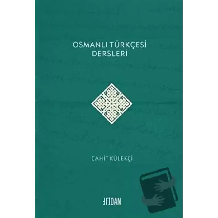 Osmanlı Türkçesi Dersleri