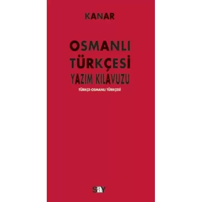 Osmanlı Türkçesi Yazım Kılavuzu