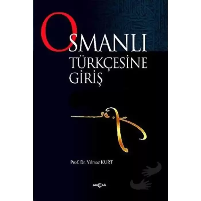 Osmanlı Türkçesine Giriş