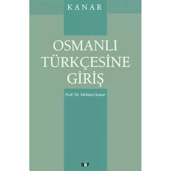 Osmanlı Türkçesine Giriş