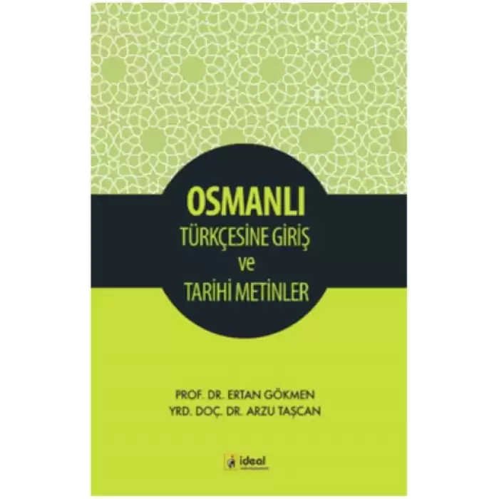 Osmanlı Türkçesine Giriş Ve Tarihi Metinler