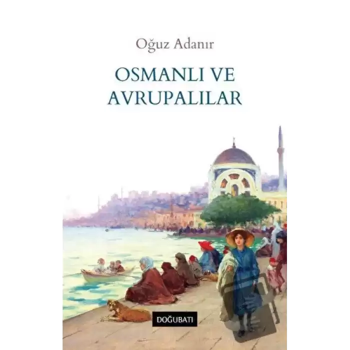 Osmanlı ve Avrupalılar