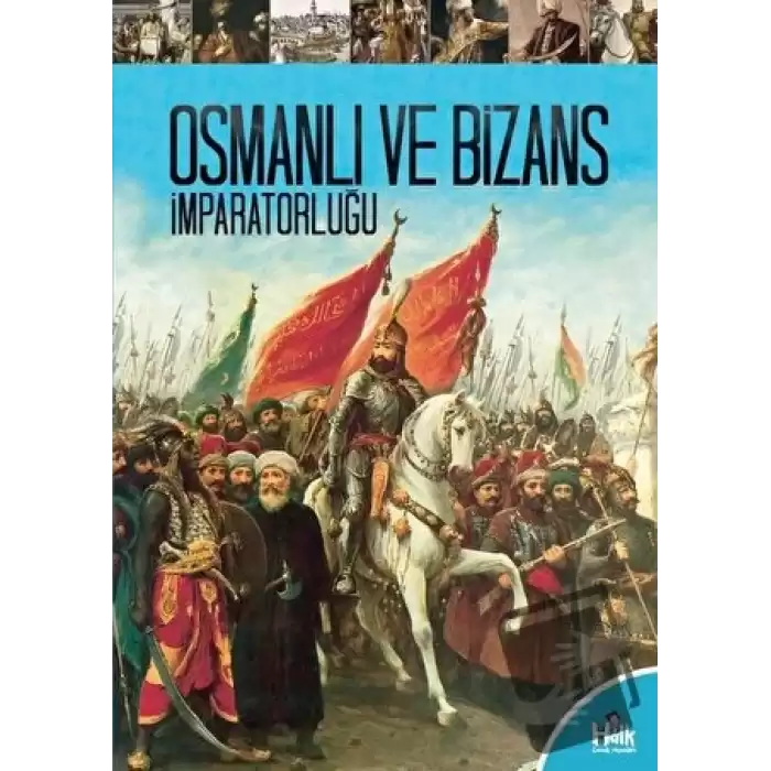 Osmanlı ve Bizans İmparatorluğu