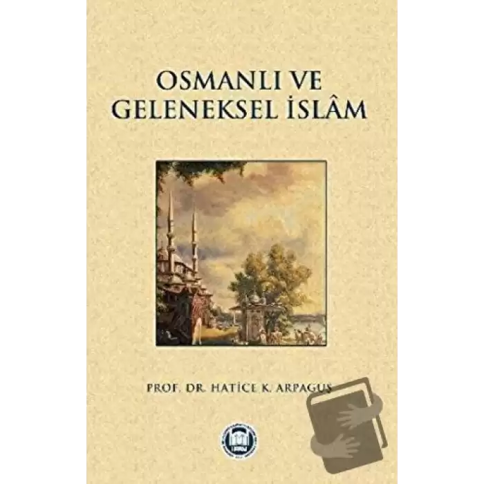 Osmanlı ve Geleneksel İslam