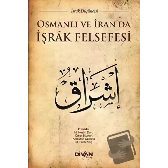 Osmanlı ve İranda İşrak Felsefesi