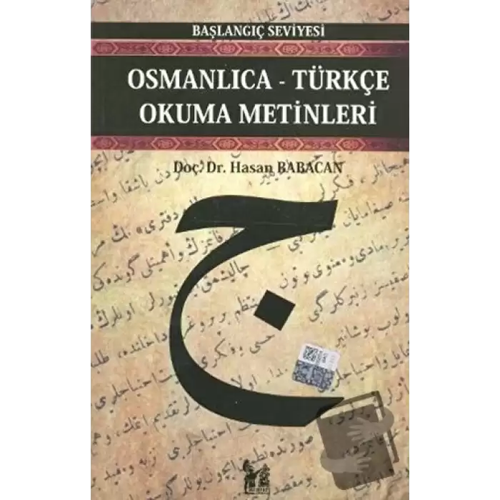 Osmanlıca-Türkçe Okuma Metinleri - Başlangıç Seviyesi-2