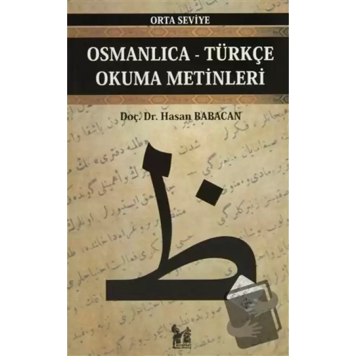 Osmanlıca-Türkçe Okuma Metinleri - Orta Seviye-9