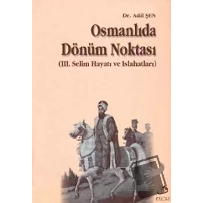 Osmanlıda Dönüm Noktası