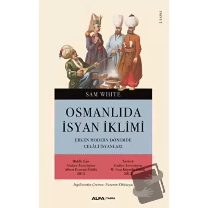 Osmanlı’da İsyan İklimi